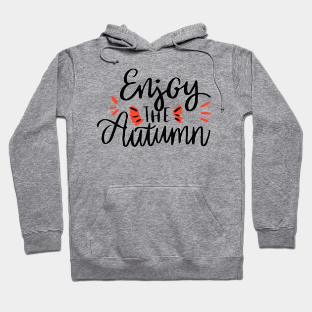 ENJOY THE AUTUMN Hoodie by Mako Design 